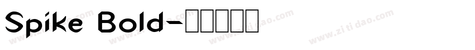 Spike Bold字体转换